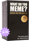 WHAT DO YOU MEME? Bigger Better Edition - Party Games for Adults