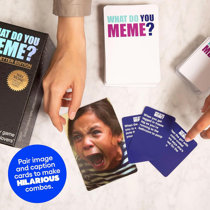 WHAT DO YOU MEME? Bigger Better Edition - Party Games for Adults