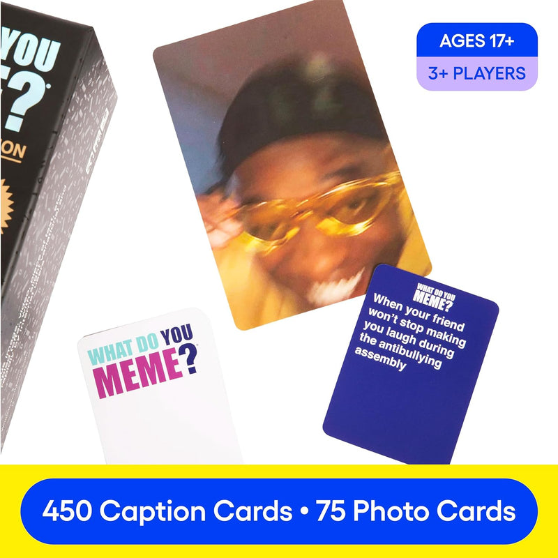 WHAT DO YOU MEME? Bigger Better Edition - Party Games for Adults